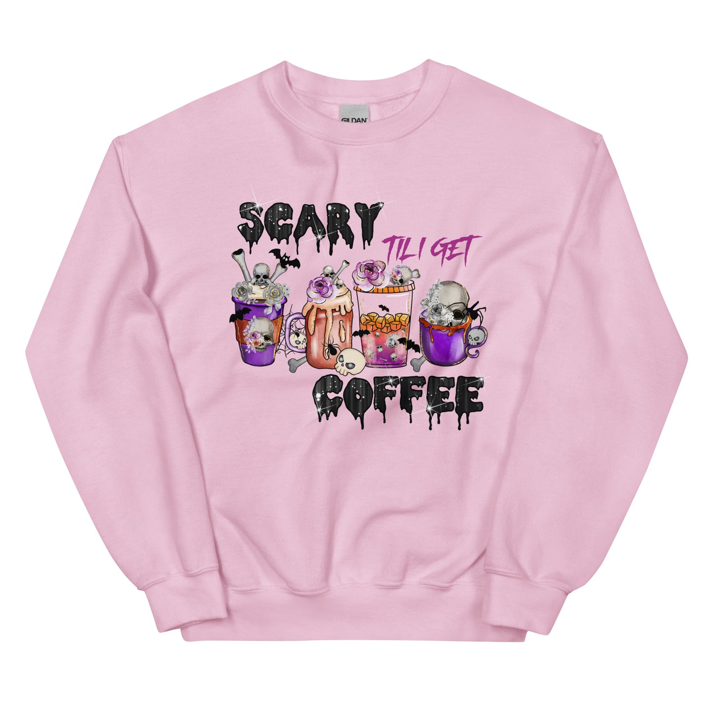 Scary Til I Get Coffee Unisex Sweatshirt